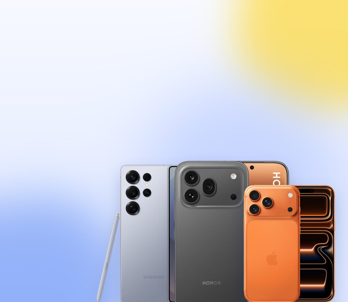 Samsung Galaxy S25 Ultra, HONOR 600 Pro and iPhone 17 Pro Max